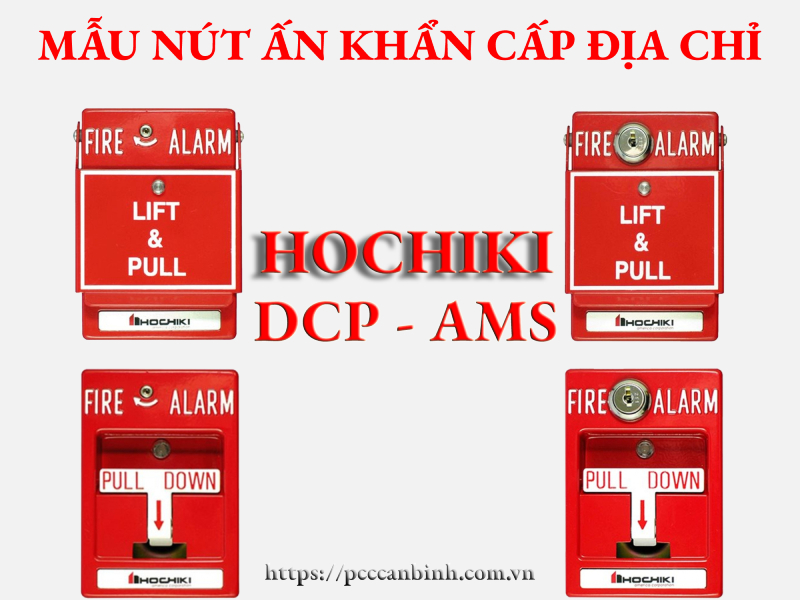 Đánh giá các mẫu nút kéo báo cháy khẩn cấp địa chỉ DCP-AMS