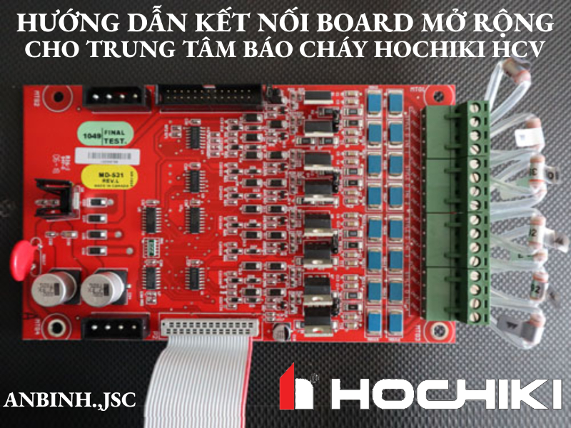 Hướng dẫn kết nối board mở rộng (zone, relay) cho trung tâm báo cháy HCP