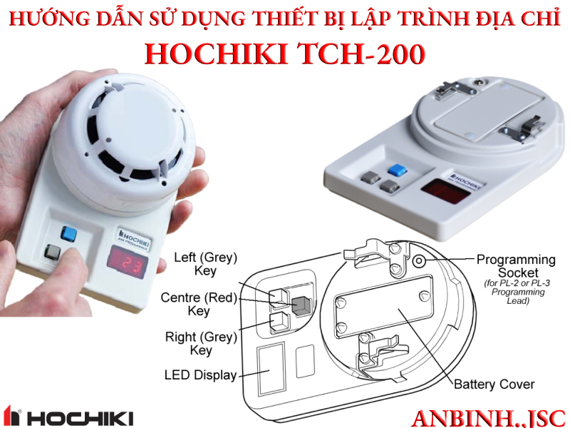 Hướng dẫn sử dụng thiết bị lập trình địa chỉ Hochiki TCH-B200