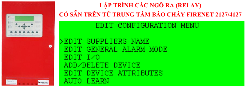 Lập trình các ngõ ra (relay) có sẵn trên tủ trung tâm báo cháy FireNet 2127/4127