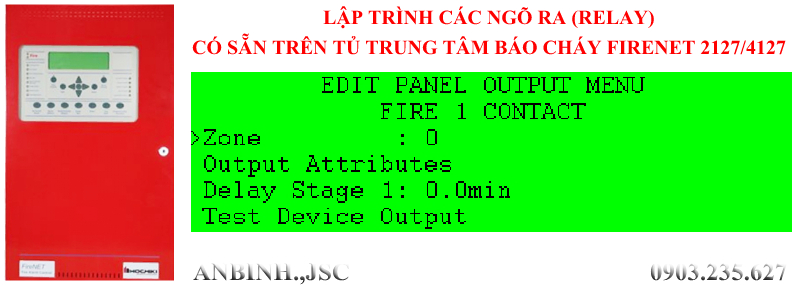 Lập trình các ngõ ra (relay) có sẵn trên tủ trung tâm báo cháy FireNet 2127/4127