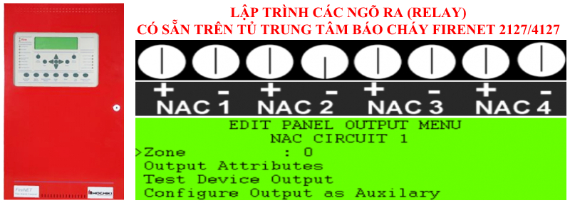 Lập trình các ngõ ra (relay) có sẵn trên tủ trung tâm báo cháy FireNet 2127/4127