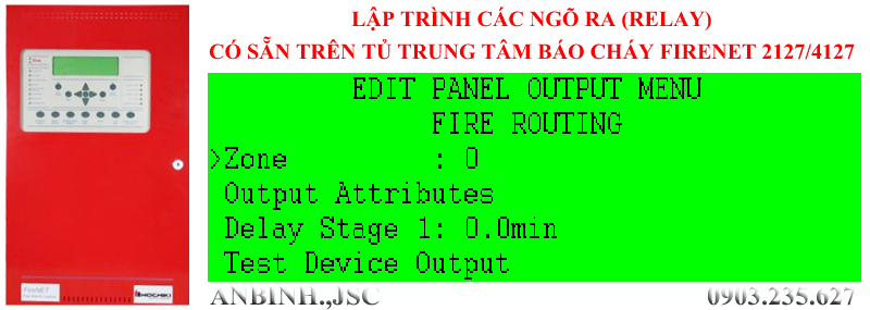 Lập trình các ngõ ra (relay) có sẵn trên tủ trung tâm báo cháy FireNet 2127/4127