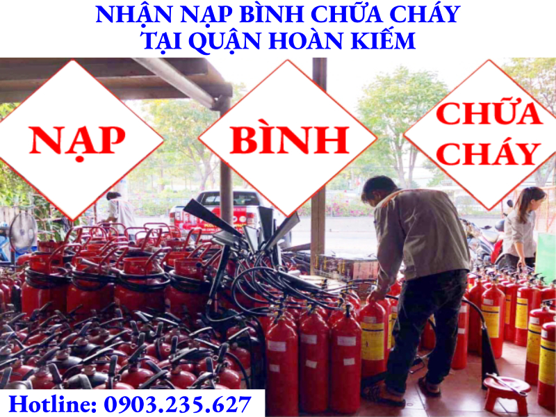 Nạp bình chữa cháy tại Quận Hoàn Kiếm
