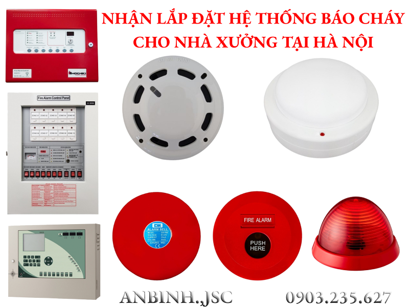 Nhận lắp đặt hệ thống báo cháy cho nhà máy-nhà xưởng tại Hà Nội