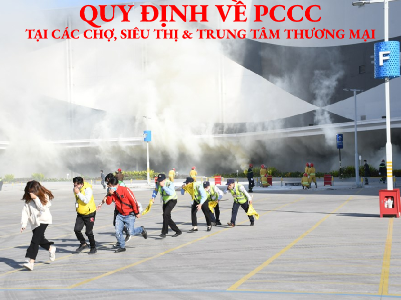 Quy định về phòng cháy chữa cháy tại các chợ, siêu thị và trung tâm thương mại