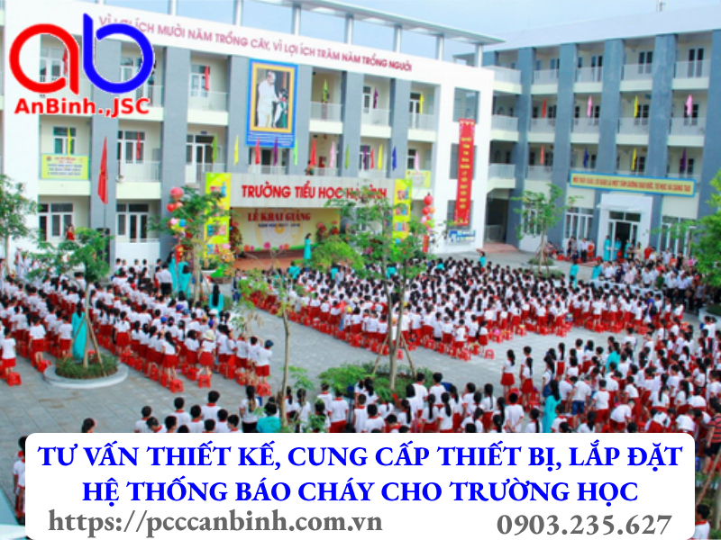 Lắp đặt hệ thống báo cháy cho trường học