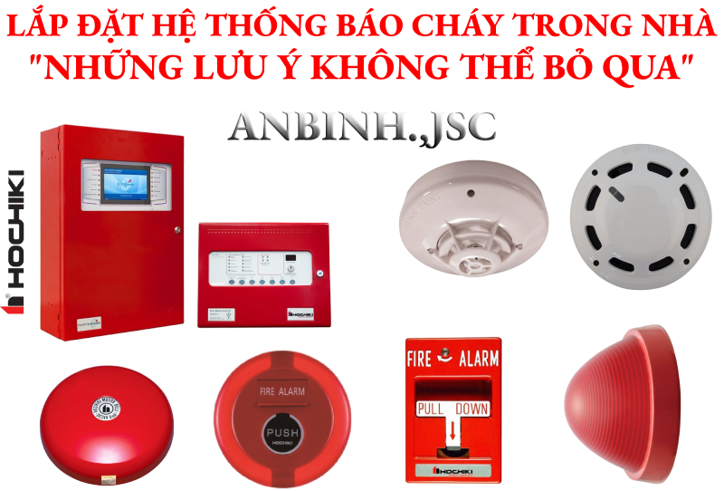 Lắp đặt thiết bị báo cháy gia đình: "Những lưu ý không thể bỏ qua"