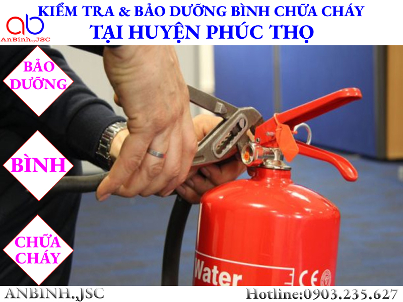 Kiểm tra và bảo dưỡng bình chữa cháy tại huyện Phúc Thọ