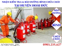 Kiểm tra và bảo dưỡng bình chữa cháy tại huyện Hoài Đức