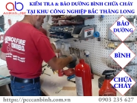 Kiểm tra và bảo dưỡng bình chữa cháy tại khu công nghiệp Bắc Thăng Long, Hà Nội