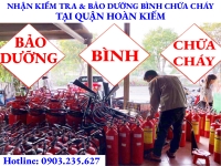 Kiểm tra và bảo dưỡng bình chữa cháy tại Quận Hoàn Kiếm