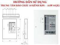 Hướng dẫn sử dụng trung tâm báo cháy 10 kênh RPS – AAW10(JE)