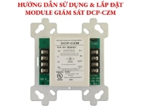 Hướng dẫn sử dụng và lắp đặt module giám sát DCP-CZM