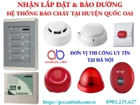 Nhận lắp đặt hệ thống báo cháy cho nhà máy, nhà xưởng tại huyện Quốc Oai