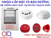Nhận lắp đặt hệ thống báo cháy cho nhà máy, nhà xưởng tại huyện Thạch Thất