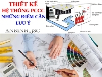Thiết kế hệ thống PCCC cần lưu ý những gì?