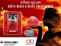 Tổng quan đèn báo cháy hochiki