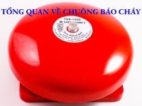 Tổng quan về chuông báo cháy