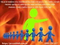 Trách nhiệm của người đứng đầu cơ quan, tổ chức, cơ sở trong quản lý, bảo quản, bảo dưỡng phương tiện phòng cháy chữa, cháy và cứu nạn, cứu hộ.